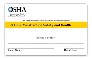 OSHA 30-Hour Construction Safety and Health card