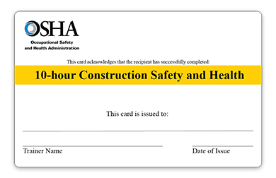 OSHA 10-Hour Construction Safety and Health card
